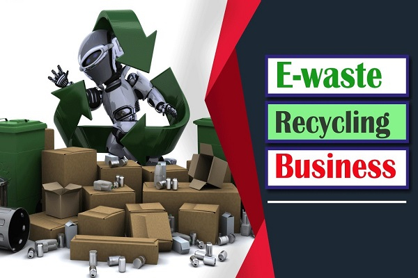 E-Waste Recycling Business